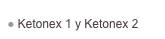  Ketonex 1 y Ketonex 2