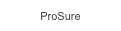 ProSure